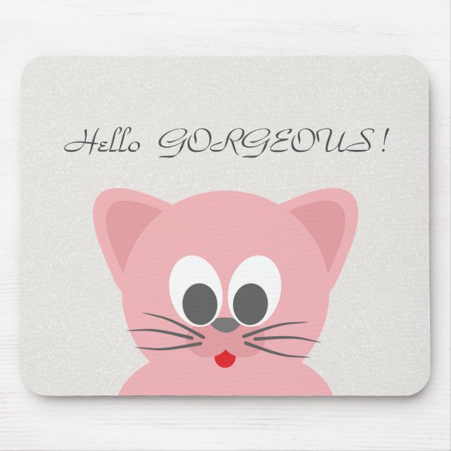 Quirky Whimsical Cat Glittery-Hello Gorgeous Mouse Pad (Front)