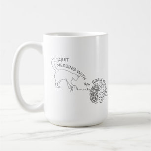 Quit Messing With My Brain Waves (with Cat) Coffee Mug