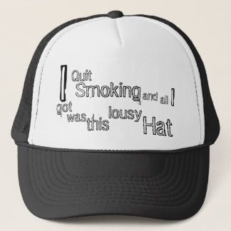Quit Smoking Trucker Hat