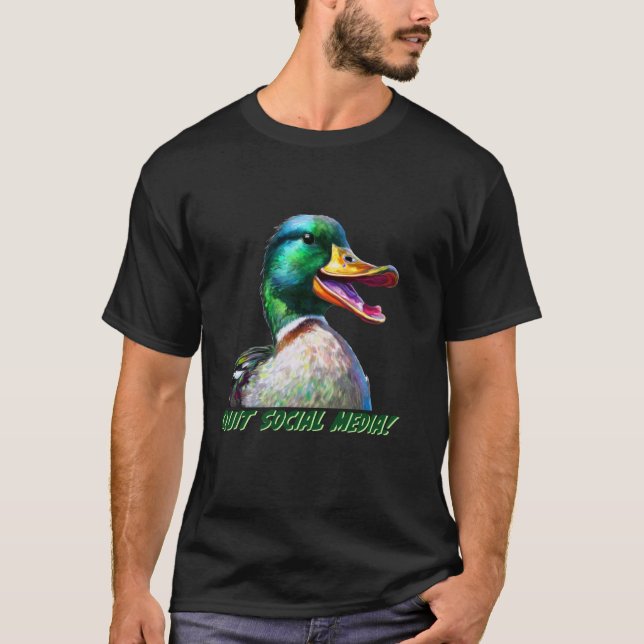 Quit Social Media - Funny Duck Quacking T-Shirt (Front)