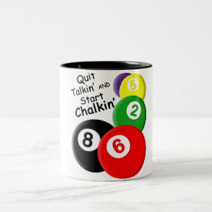 Quit Talkin' Start Chalkin' Two-Tone Coffee Mug