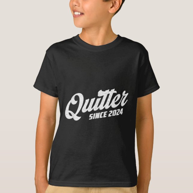 Quitter Since 2024 Non-smoker Quit Smoking  T-Shirt (Front)