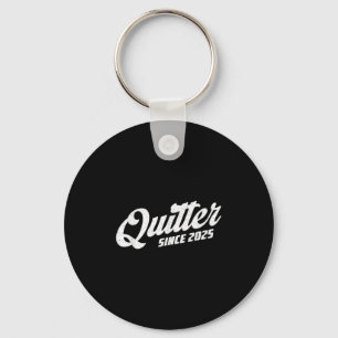 Quitter Since 2025 Non-smoker Quit Smoking Keychain