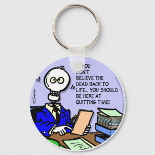 Quitting Time Keychain
