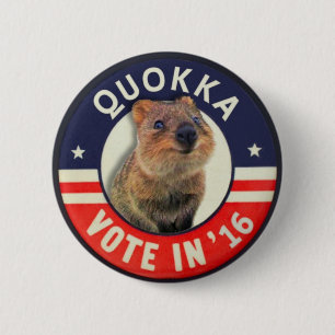 Quokka for President in 2016 2 Inch Round Button