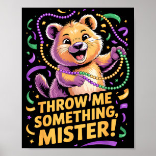 Quokka Mardi Gras Throw Me Soing Mister Beads Funn Poster
