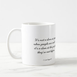 Quotable Coffee Mug - Rudeness
