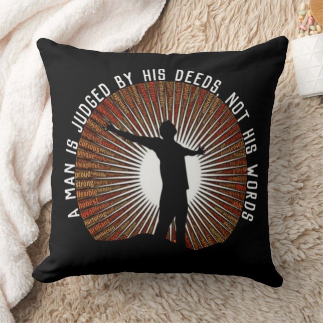 Quote A Man Is Judged By His Deeds Not His Words Throw Pillow (Blanket)