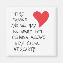 Quote about Cousins - Collectable Gift Magnet