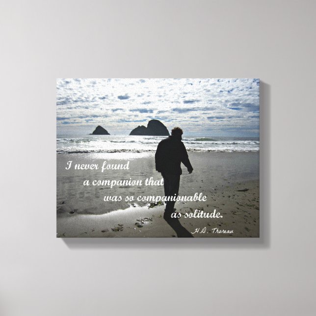 Quote about solitude by H.D. Thoreau Canvas Print (Front)