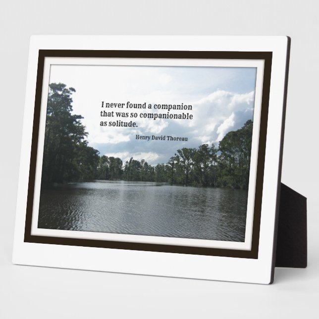 Quote about solitude on River scene. Plaque (Side)