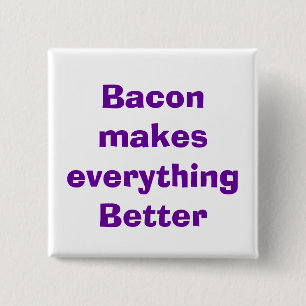 quote, bacon 2 inch square button