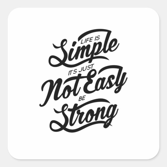 Quote - Be Strong - bright Square Sticker (Front)