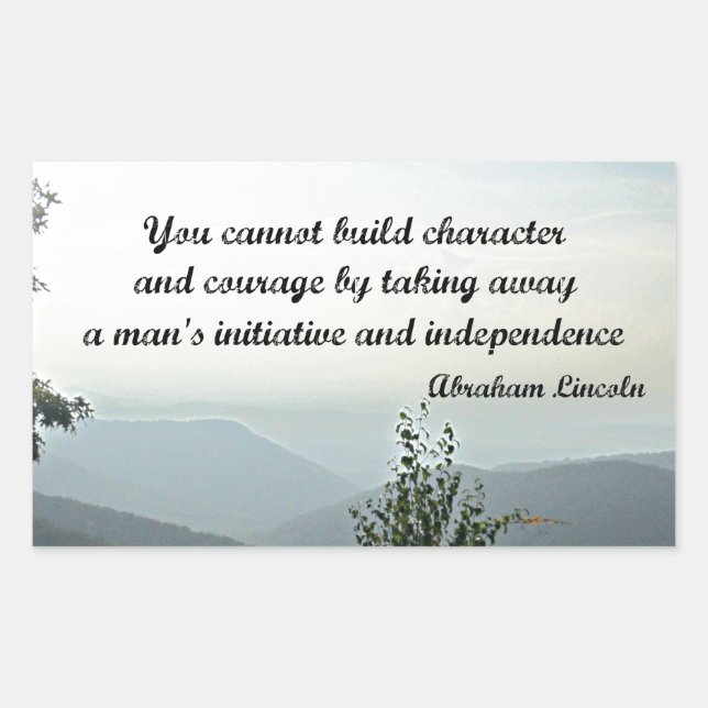 Quote by Abraham LIncoln: You cannot build Sticker (Front)