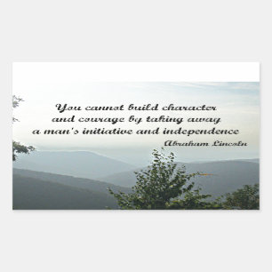 Quote by Abraham LIncoln: You cannot build Sticker