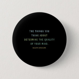 Quote By Marcus Aurelius, Mindset Motivational Quo 2 Inch Round Button