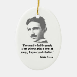 Quote By Nikola Tesla Ceramic Ornament