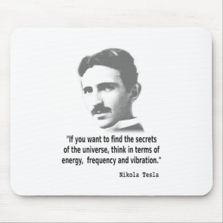 Quote By Nikola Tesla Mouse Pad
