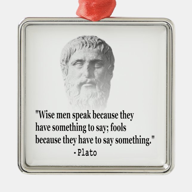 Quote By Plato Metal Ornament (Front)