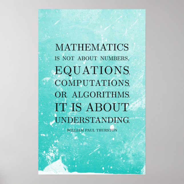 Quote by Thurston - Math Posters (Front)