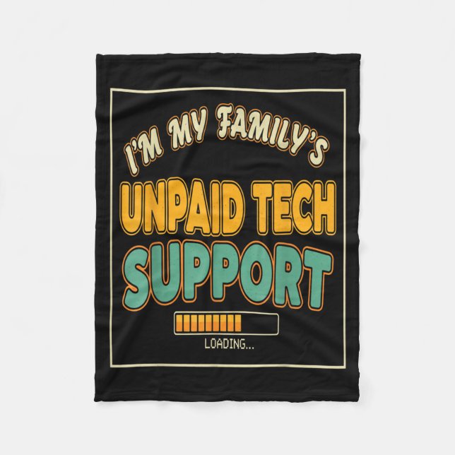 Quote Computer Engineer I'm My Family's Unpaid Tec Fleece Blanket (Front)