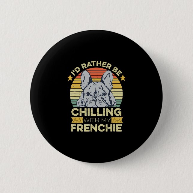 Quote For A French Bulldog Owner 1  2 Inch Round Button (Front)
