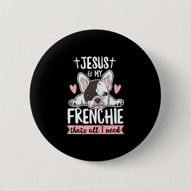 Quote For A Frenchie Owner  2 Inch Round Button (Front)