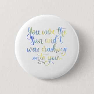 Quote from Rainbow Rowell's Carry On 2 Inch Round Button