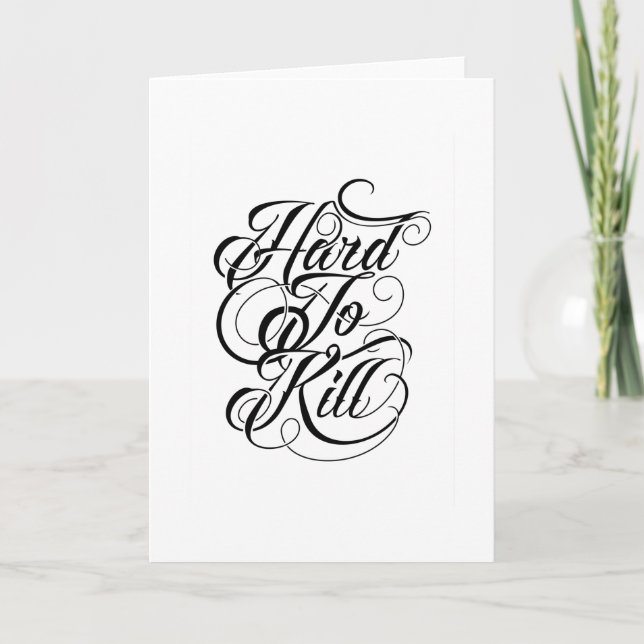 Quote - Hard To Kill - bright Card (Front)