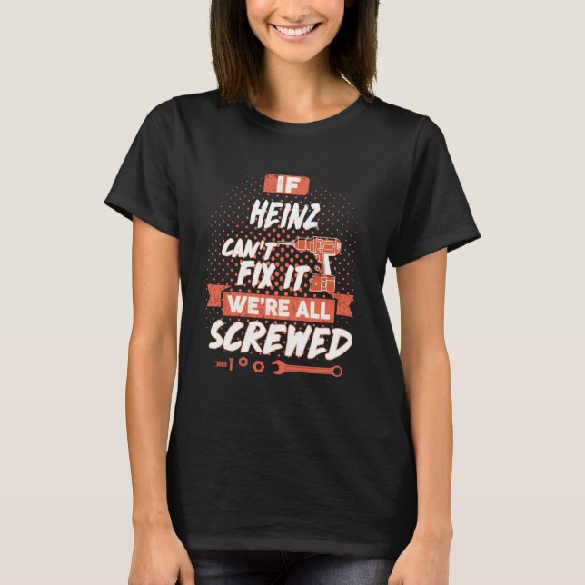 Quote HEINZ shirt HEINZ t shirt (Front)