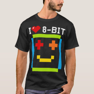 quote_i_love_8_bit_informatics_retro_game_ordi T-Shirt