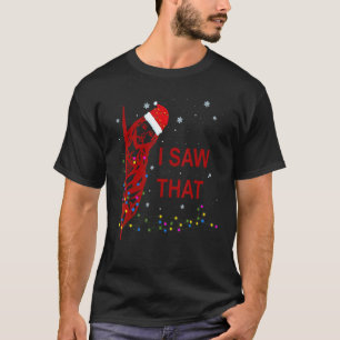 Quote Jesus Meme I Saw That Christian womens mens T-Shirt