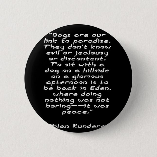 quote milan kundera by chakibium 2 inch round button (Front)