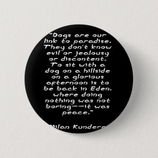 quote milan kundera by chakibium 2 inch round button