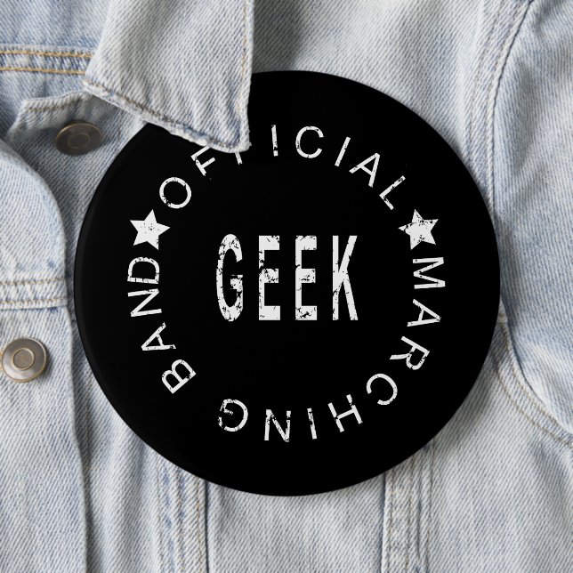 Quote Official Marching Band Geek 6 Inch Round Button (In Situ)