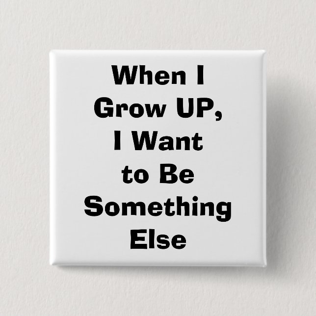 quote, parenting 2 inch square button (Front)