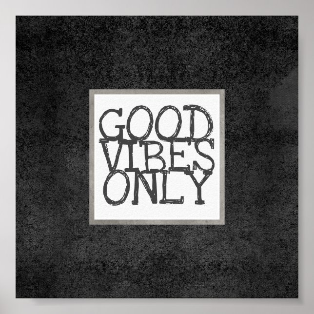 quote poster good vibes only  grey grey and white (Front)
