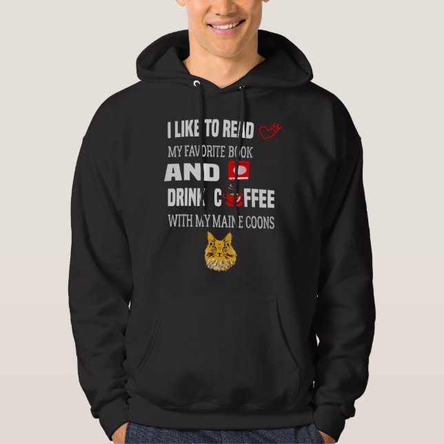 quote read my fav book and drink coffee with my ma hoodie (Front)