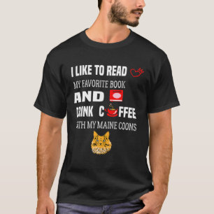 Quote Read My Fav Book And Drink Coffee With My Ma T-Shirt