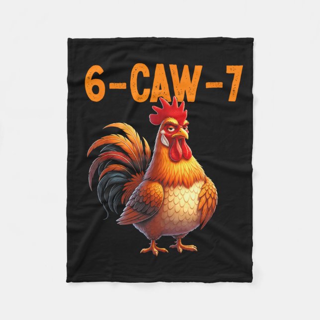 Quote Rooster 67 Meme Funny Chicken Humor  Fleece Blanket (Front)