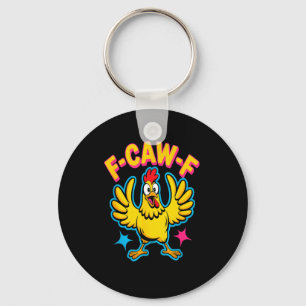 Quote Rooster Meme  Keychain