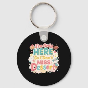 Quote Sarcastic Adult Chocolate Humour Keychain