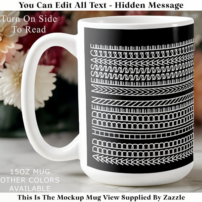 Quote Saying Family Joke Hidden Message 152 Funny Coffee Mug (Creator Uploaded)