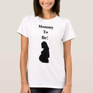 Quote t shirt mommy to be