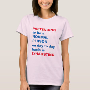 QUOTE Wisdom Joke Comedy Humour Funny Gifts party T-Shirt