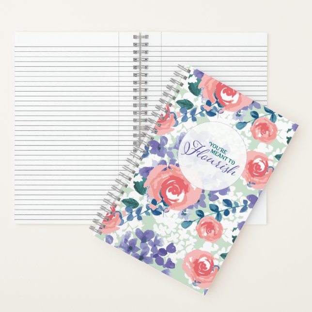Quote You're meant to flourish Floral Pattern Notebook (Inside)