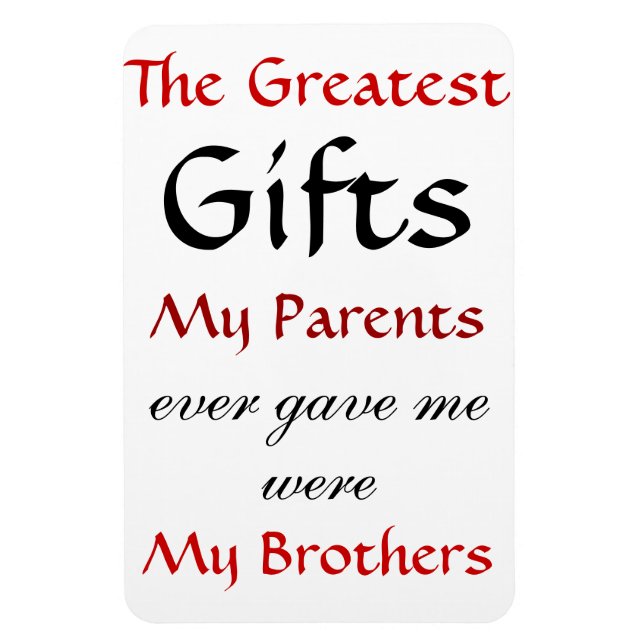 Quotes about Brothers Magnet (Vertical)