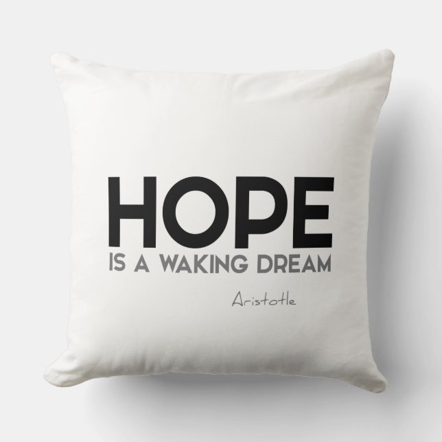 QUOTES: Aristotle: Hope Throw Pillow (Front)