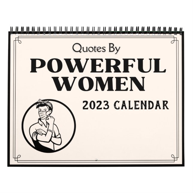 Quotes By Powerful Women 2023 Calendar (Cover)