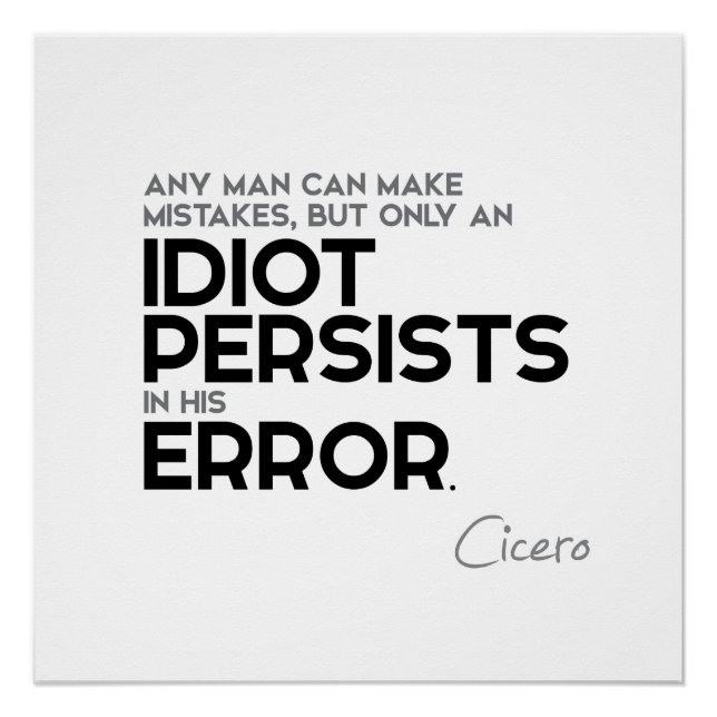 QUOTES: Cicero - Make mistakes Poster (Front)